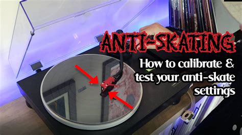 Anti Skating How To Calibrate And Test Your Turntable Anti Skate