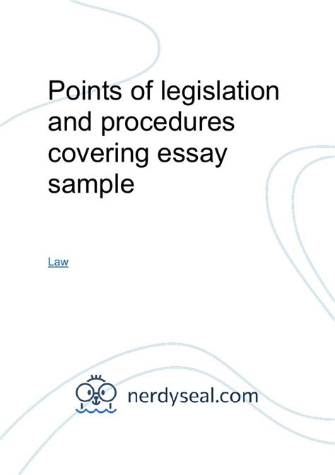 Points Of Legislation And Procedures Covering Essay Sample 320 Words