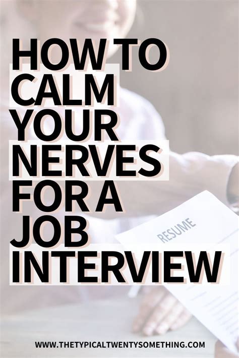 10 ways to calm your nerves in your next job interview artofit