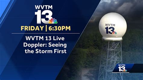 Wvtm 13 Live Doppler Seeing The Storm First