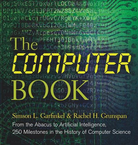 Sterling Milestones The Computer Book From The Abacus To Artificial