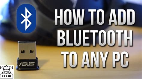 How To Add Bluetooth To Pc Youtube