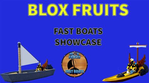 Fast Boats Gamepass Showcase Old Blox Fruits Roblox Youtube