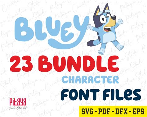 Bluey Font And Characters Svg Png Eps Ttf And Dfx Pack Etsy Australia