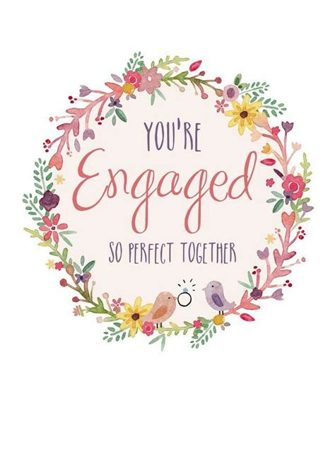 The Words Youre Engaged So Perfect Together Are Surrounded By Colorful