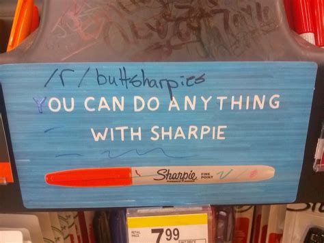 You Can Do Anything With A Sharpie Rfunny