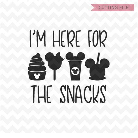 Disney Im Here For The Snacks Svg Disney Svg Dxf And Etsy