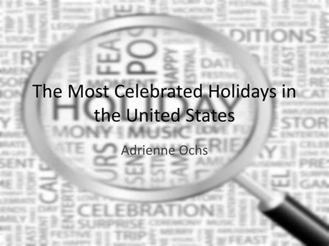 Ppt The Most Celebrated Holidays In The United States Powerpoint