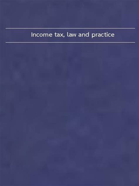 Income Tax Law And Practice