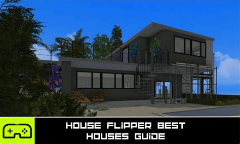 House Flipper Best Houses Guide Indie Game Culture