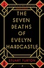 Book Review: The 7 Deaths of Evelyn Hardcastle by Stuart Turton