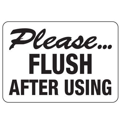 Facility Reminder Signs Please Flush After Using Seton