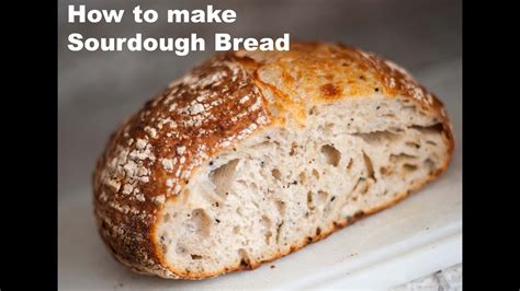 How To Make Sourdough Bread Youtube