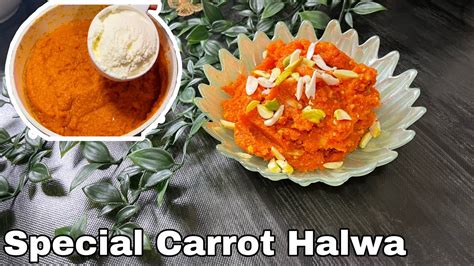 Special Carrot Halwa 🥕 Gajorer Halwa With Chana Carrot Halwa W