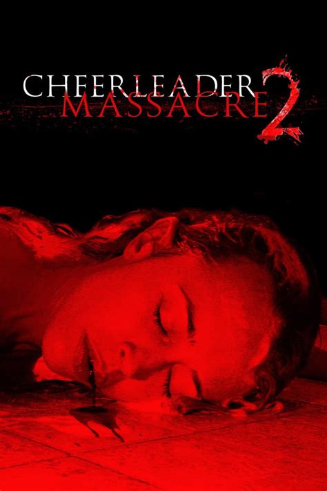 Cheerleader Massacre 2 2011 Posters — The Movie Database Tmdb