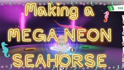 Making Mega Neon Seahorse In Roblox Adopt Me Youtube
