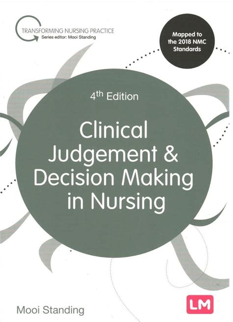 Buy Clinical Judgement And Decision Making In Nursing By Mooi Standing