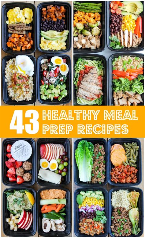 These Healthy Meal Prep Recipes For Breakfast Lunch Dinner And Snacks