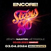 Billet spectacle Encore de Stars 80 en concert à Nantes - Zénith de ...