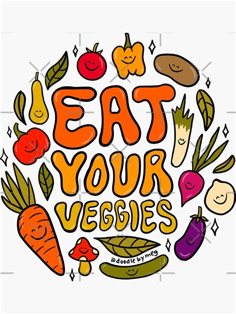 Eat Your Veggies Sticker For Sale By Doodlebymeg Redbubble
