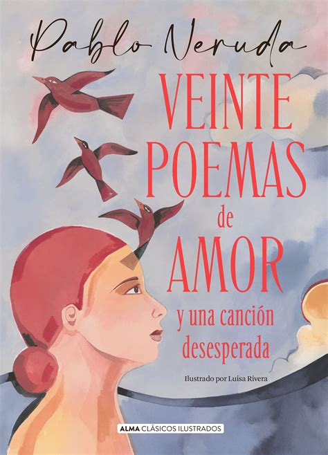 Obras Importantes De Pablo Neruda Sexiz Pix