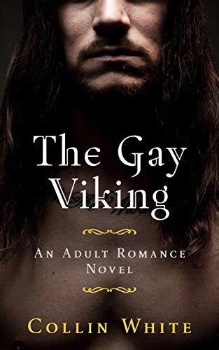 The Gay Viking Historical Mm Romance Ebook White Collin Uk Kindle Store