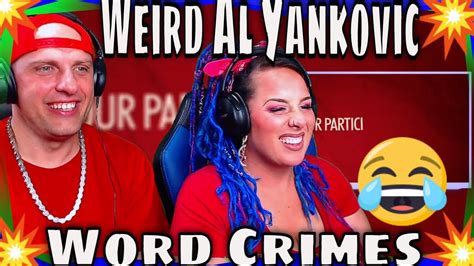 Weird Al Yankovic Word Crimes The Wolf Hunterz Reactions Youtube