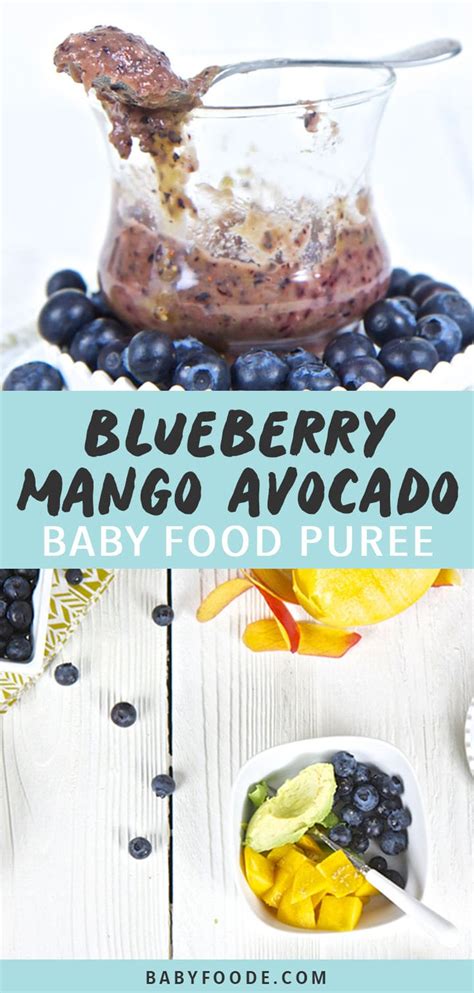 For extra creaminess, puree the avocado with breast milk or formula instead of water. Blueberry, Mango + Avocado Baby Food Puree (6+Months ...