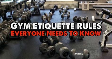 20 Gym Etiquette Rules Everyone Needs To Know The Strength Blog