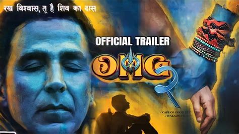 Omg 2 Official Trailer Akshy Kumar Yami Gautam Pankaj Tripathi Omg