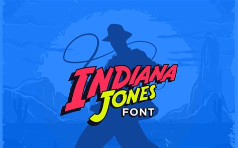 Indiana Jones Font History And Free Download Options