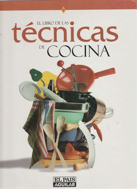 El Libro De Las Técnicas De Cocina Mi Tienda De Libros