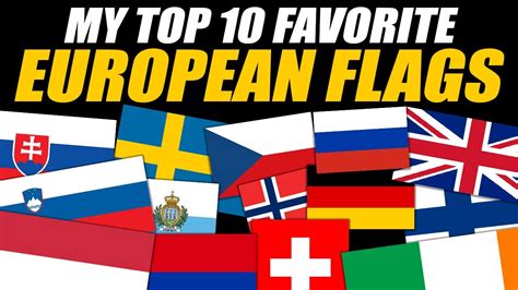 My Top 10 Favorite European Flags Youtube