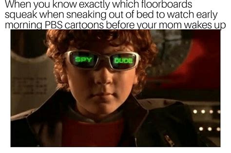 Im Surprised There Arent More Spy Kids Memes On The Market Seems