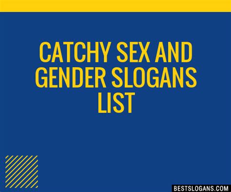 100 Catchy Sex And Gender Slogans 2023 Generator Phrases And Taglines