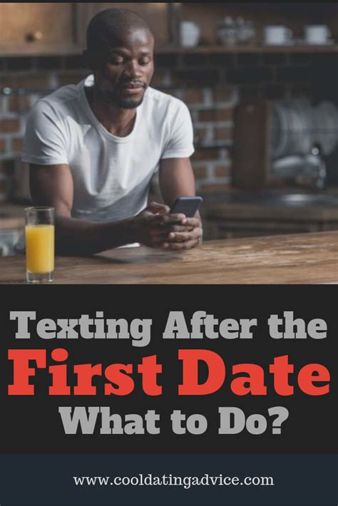 Texting After The First Date What To Do Funny Dating Quotes First