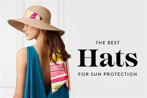 The Best Sun Hats With Full Sun Protection 2021