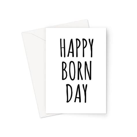 Happy Born Day Funny Birthday Card Novelty Greeting Cards Card For
