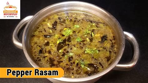 Pepper Rasam Miriyala Rasam Miriyala Charu Recipe In Telugu By