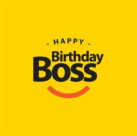 300 Happy Birthday Message To My Boss Best Wishes