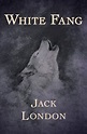 Read White Fang Online by Jack London | Books