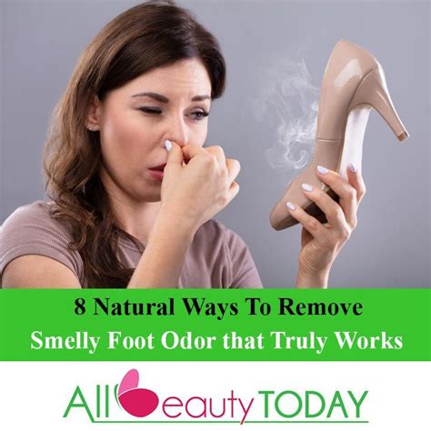 Follow These Natural Ways To Get Fast Rid Of Smelly Foot Odor Foot Odor Stinky Feet Remedy