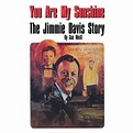 You Are My Sunshine : The Jimmie Davis Story (Paperback) - Walmart.com ...
