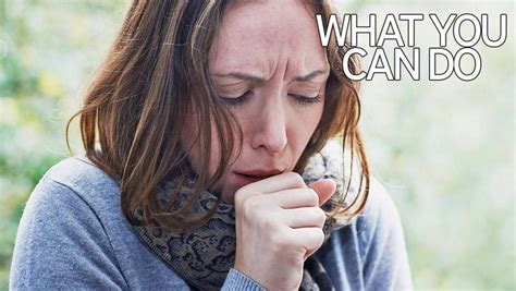 Lingering Hacking Cough Is Sweeping The Nation What Can You Do About