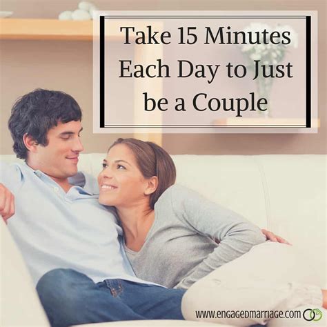However, we use it on occasion to mean approximately two. Take 15 Minutes Each Day to Just be a Couple