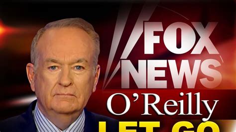 Oreilly Out At Fox News