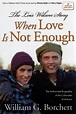 The Lois Wilson Story When Love Is Not Enough
