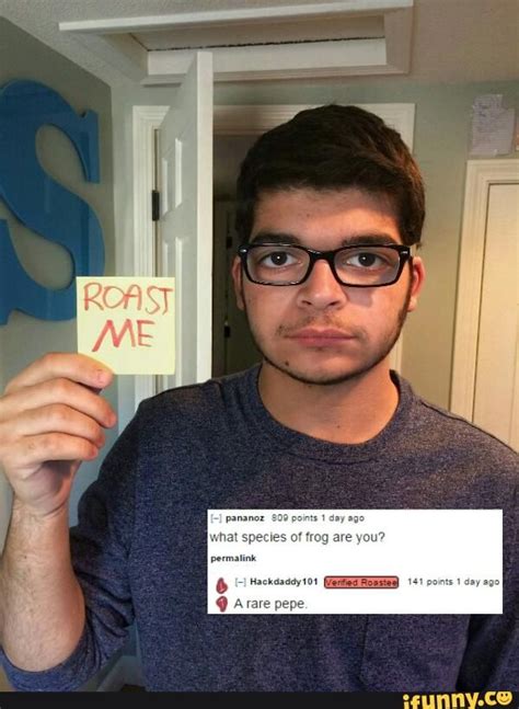 23 People Who Asked To Be Roasted And Got Incinerated Funny Roasts Roast Me Af Memes