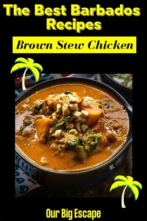 the best barbados recipes brown stew chicken