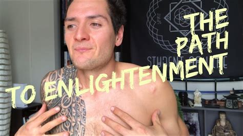 The path to ENLIGHTENMENT - YouTube